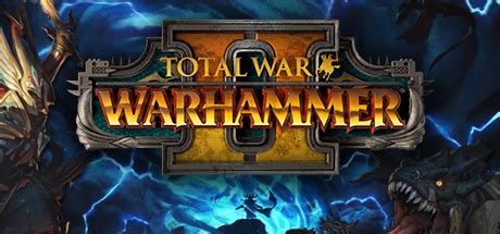 Warhammer 2 won't start (solved) :: Total War: WARHAMMER II .